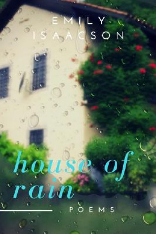 Carte House of Rain Emily Isaacson