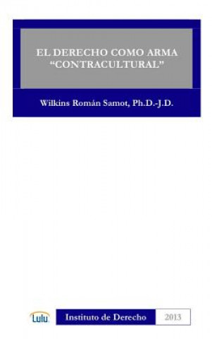 Libro Derecho Como Arma "Contracultural" Wilkins Roman Samot