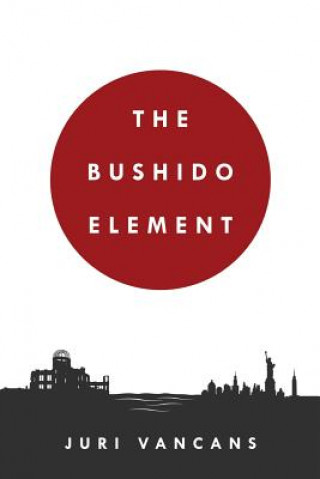 Book Bushido Element Juri Vancans
