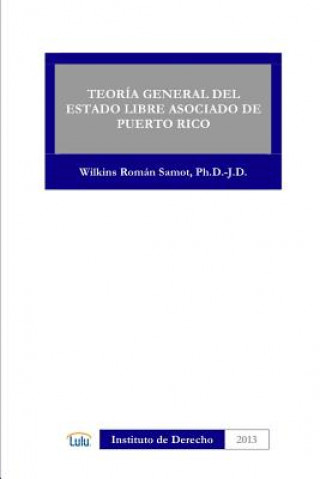 Książka Teoria General Del Estado Libre Asociado De Puerto Rico WILKINS ROMAN SAMOT