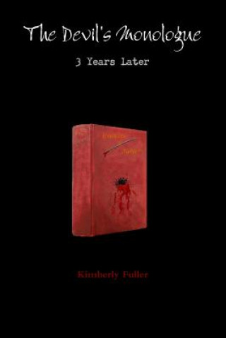 Kniha Devil's Monologue: 3 Years Later Kimberly Fuller