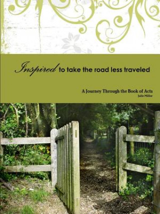 Carte Inspired to Take the Road Less Traveled Julie Miller