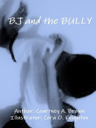 Carte BJ and the Bully Courtney Brown