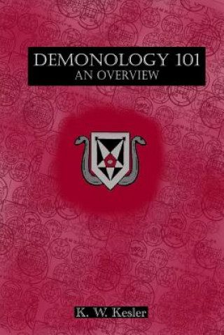 Livre Demonology 101 K W Kesler