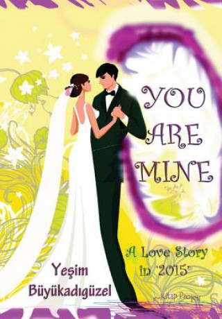 Book You are mine '2015' Yesim Buyukadiguzel