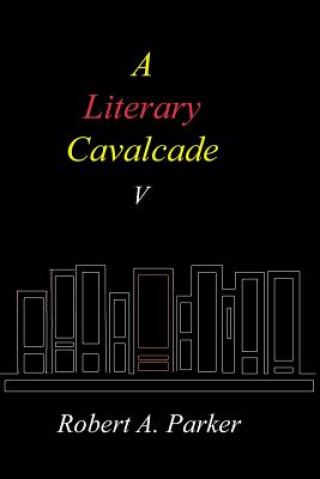 Kniha Literary Cavalcade-V Robert A. Parker