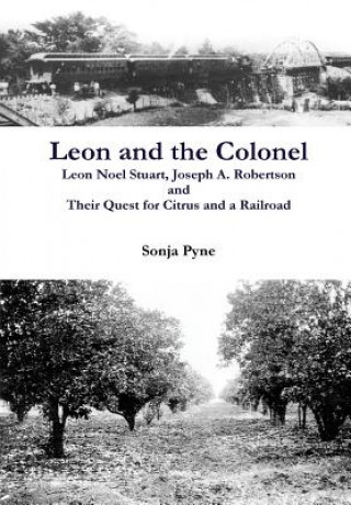 Книга Leon and the Colonel Sonja Pyne