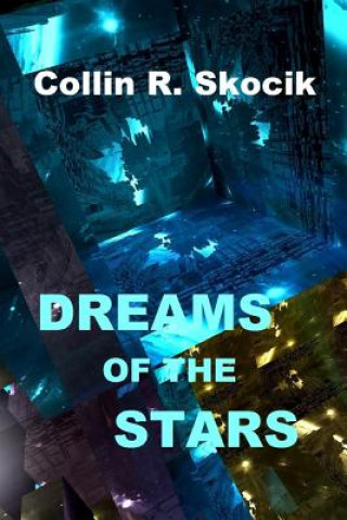 Buch Dreams of the Stars Collin R. Skocik