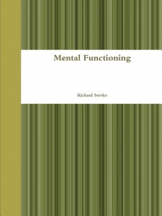 Könyv Mental Functioning Richard Stevko