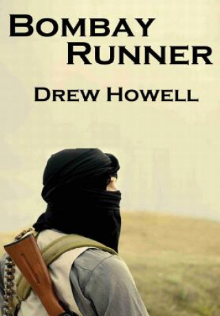 Livre Bombay Runner Drew Howell