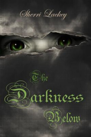 Carte Darkness Below Sherri Lackey