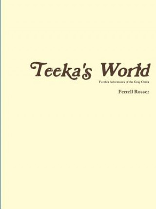Carte Teeka's World Ferrell Rosser