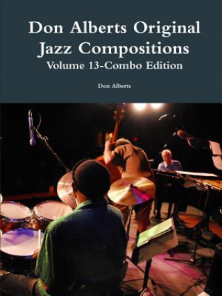 Book Don Alberts Original Jazz Compositions Volume 13 Don Alberts