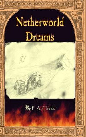 Kniha Netherworld Dreams F.A. Chekki