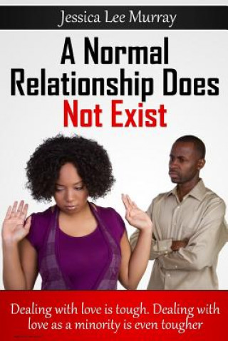 Kniha Normal Relationship Does Not Exist Jessica L Murray