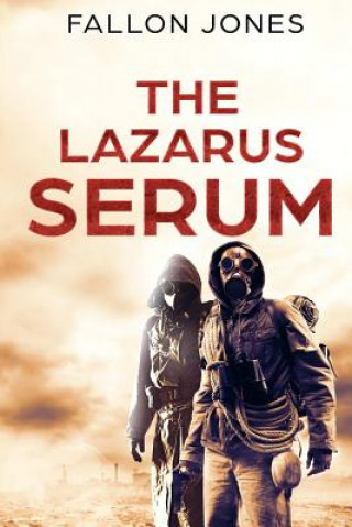 Livre Lazarus Serum Fallon Jones