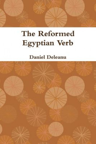 Carte Reformed Egyptian Verb Daniel Deleanu