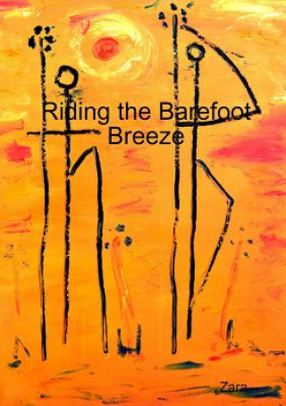 Kniha Riding the Barefoot Breeze Nicholas Arnold