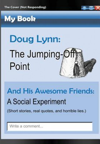 Książka Jumping-Off Point: A Social Experiment Doug Lynn