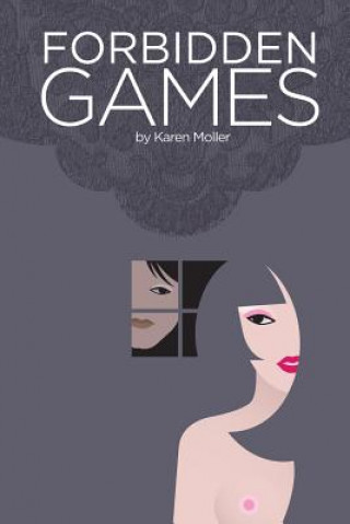 Buch Forbidden Games Karen Moller