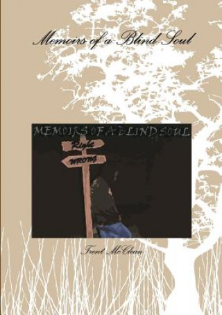 Kniha Memoirs of a Blind Soul Trent McClean