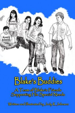 Könyv Blake's Buddies Judy K. Johnson