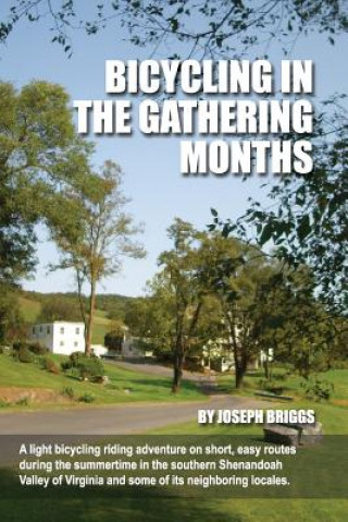 Carte Bicycling In The Gathering Months Joseph Briggs