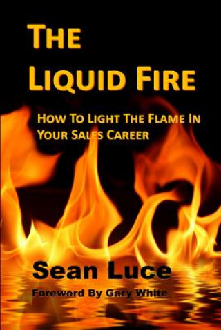 Knjiga Liquid Fire Sean Luce