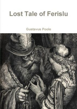 Carte Lost Tale of Ferislu Gustavus Poole