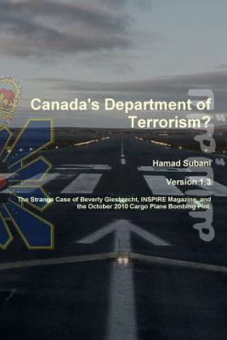 Книга Canada's Department of Terrorism? Hamad Subani
