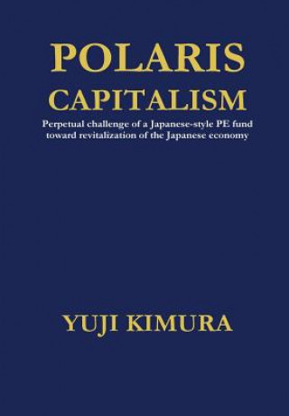 Knjiga Polaris Capitalism Yuji Kimura