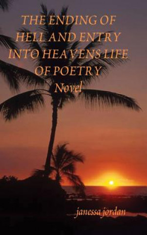 Carte Ending of Hell and Entry into Heavens Life of Poetry janessa jordan