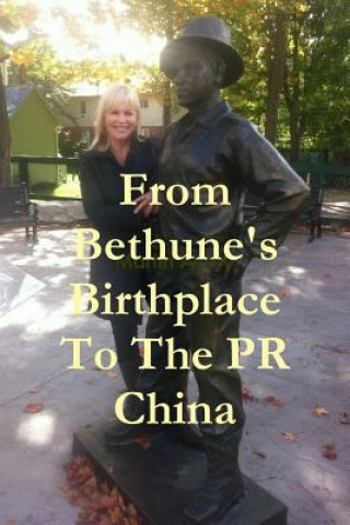 Carte From Bethune's Birthplace To The PR China Martin Avery