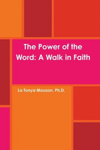Kniha Power of the Word: A Walk in Faith Mouzon