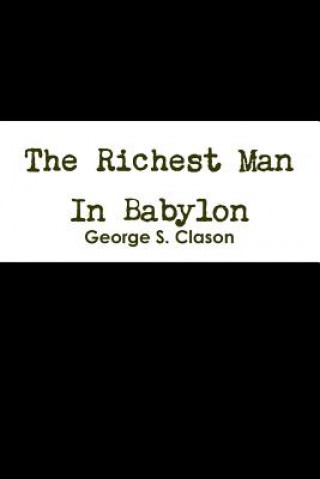 Könyv Richest Man In Babylon George S. Clason