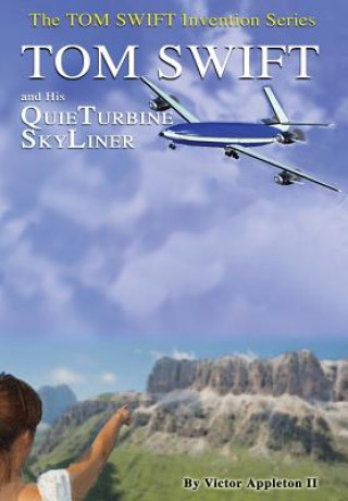 Buch 2-Tom Swift and His QuieTurbine SkyLiner (HB) Victor Appleton II