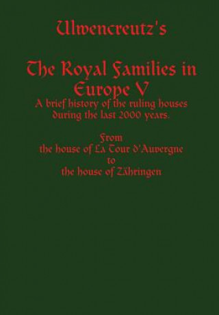 Książka Ulwencreutz's The Royal Families in Europe V Lars Ulwencreutz