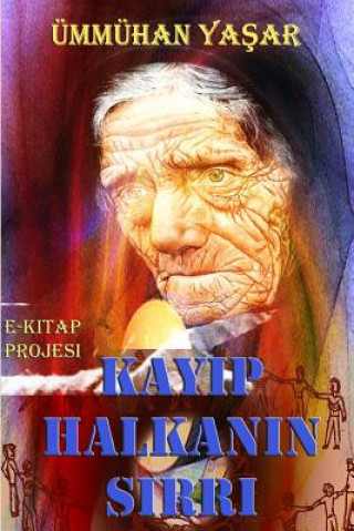 Kniha Kayip Halkanin Sirri Ummuhan Yasar