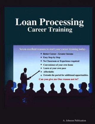 Книга Loan Processing: Career Training Alex Johnson