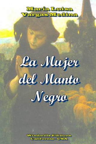 Carte Mujer del Manto Negro Maria Luisa Vargas Medina