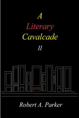 Carte Literary Cavalcade-II Robert A. Parker
