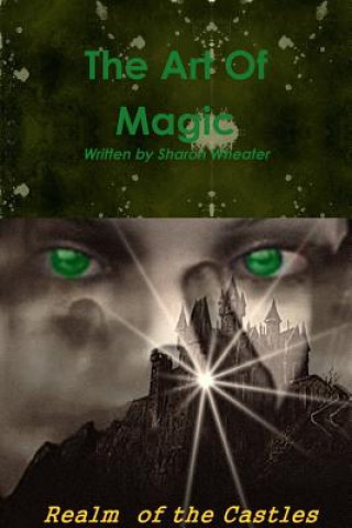 Książka Art Of Magic Realm of the Castles Sharon Wheater