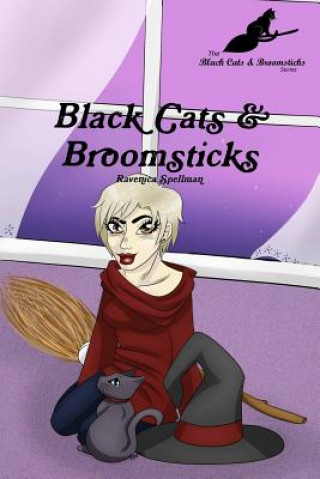 Knjiga Black Cats and Broomsticks Ravenica Spellman