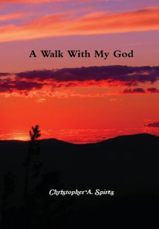 Livre Walk With My God Christopher Spires