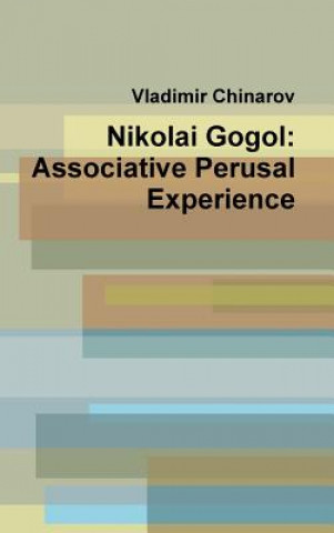 Książka Nikolai Gogol: Associative Perusal Experience Vladimir Chinarov