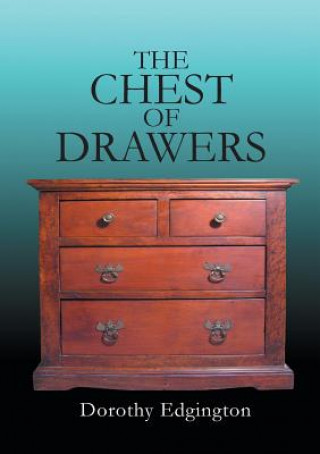 Książka Chest of Drawers Senior Lecturer in Philosophy Birkbeck College Dorothy (University of London) Edgington