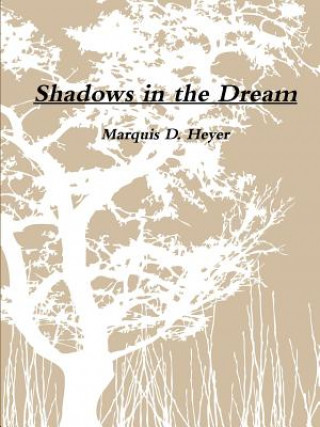 Carte Shadows in the Dream Marquis Heyer