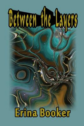Book Between the Layers Erina Booker