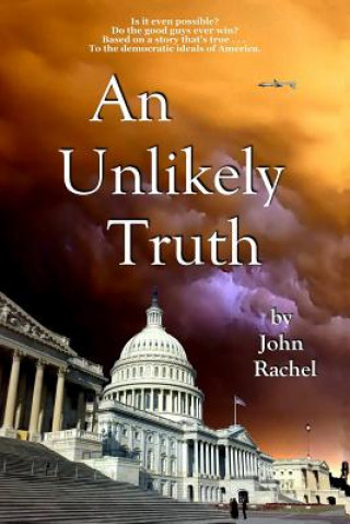 Kniha Unlikely Truth John Rachel