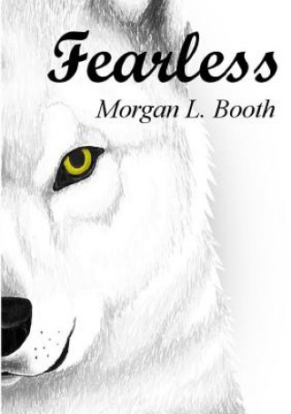 Kniha Fearless Morgan L Booth
